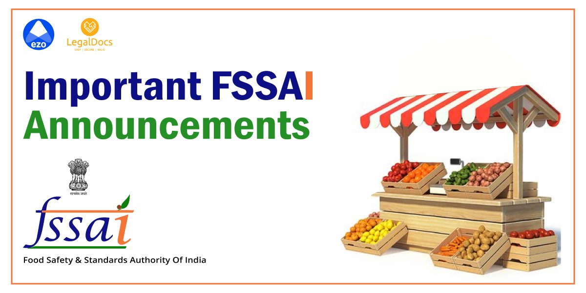 Important FSSAI Announcements - LegalDocs